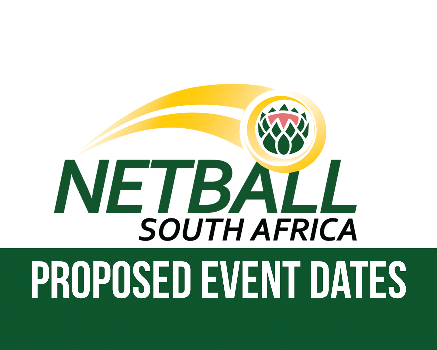 Proposed dates for upcoming Netball South Africa events